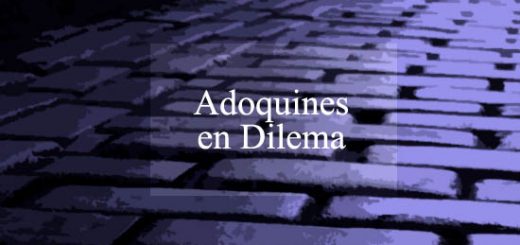 Adoquines en Dilema