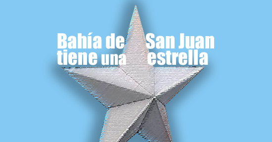Bahía de San Juan tiene una estrella