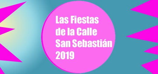 Las Fiestas de la Calle San Sebastián 2019