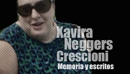 Xavira Neggers crescioni memoria y escritos