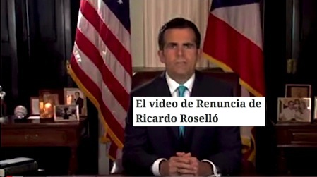 renuncia gobernador ricardo rossello - El video de Renuncia de Ricardo Roselló