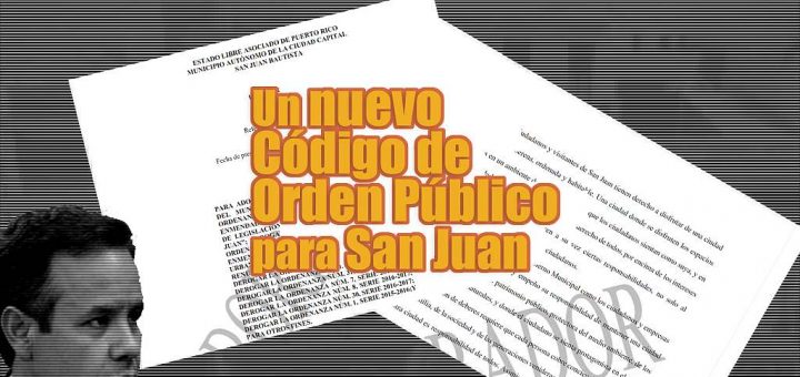 Un nuevo Código de Orden Público para San Juan