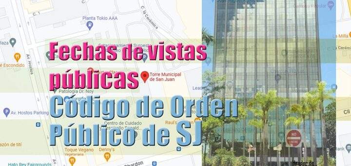 Fechas de vistas públicas para Código de Orden Público de SJ