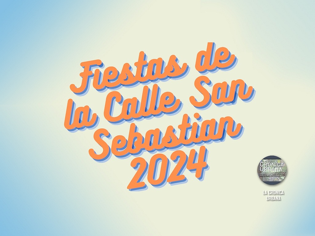 Fiestas de la Calle San Sebastian 2024