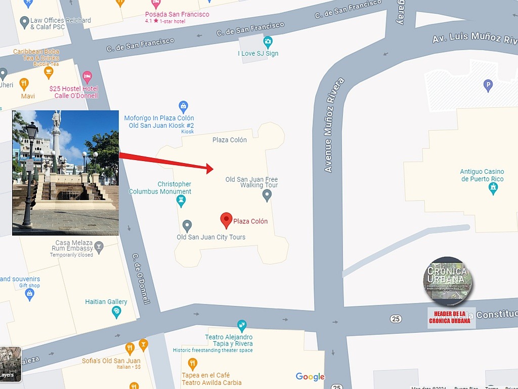 Plaza Colón FV8Q+C57, C. de la Fortaleza, San Juan, 00901  https://maps.app.goo.gl/rjMaDjS1Nujp3usw9