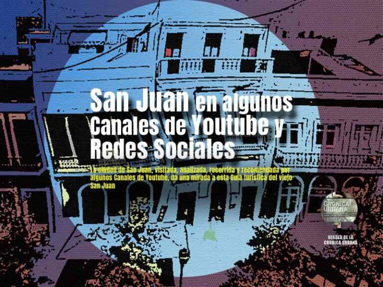 San Juan en algunos Canales de Youtube y Redes Sociales - Crónica ...